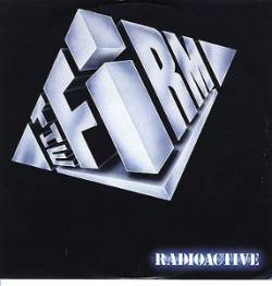 The Firm : Radioactive (Special Mix)
